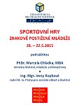 Sportovní hry zrakově postižené ZŠ mládeže 2015 - 20. ročník, Praha, 18. - 22.5.2015